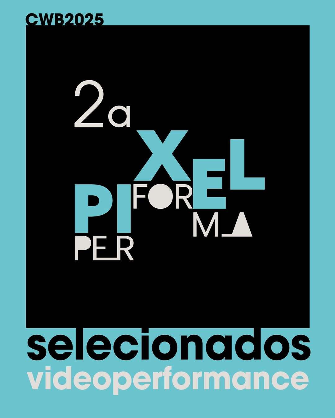 2° PERFORMA__ Encontro de Performances CWB 2025, na edição “Latinofuturismo"