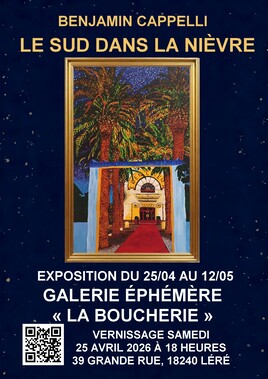 Benjamin Cappelli expose Le Sud dans la Ni&egrave;vre
