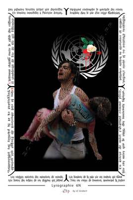 Alep - Lyrographie 6N ( En hommage à la photo originale du reporter Baraa Al-Halabi - AFP)