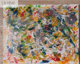 " le r&ecirc;ve  "