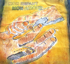 Mon enfant, Mon Amour