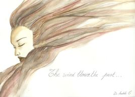 « The wind blows the past »