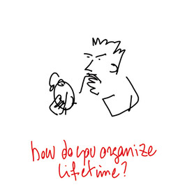 how do you organize lifetime?